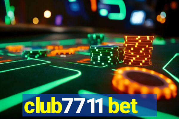 club7711 bet